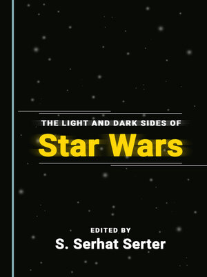 cover image of The Light and Dark Sides of Star Wars